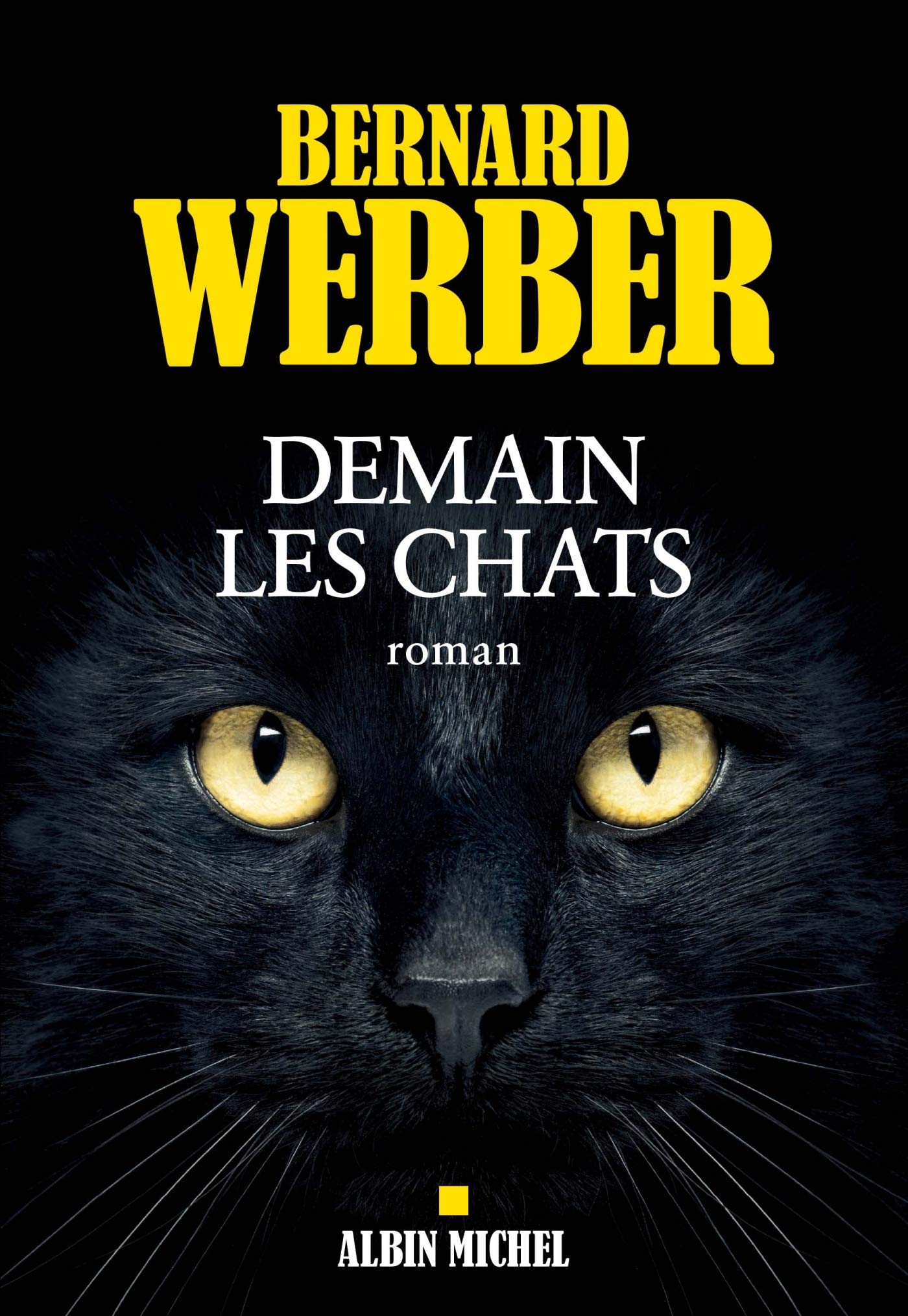 « Demain, les chats » – bernard Werber