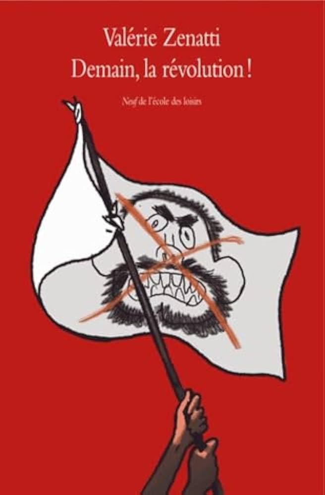 « Demain, la révolution ! » – Valérie zenatti